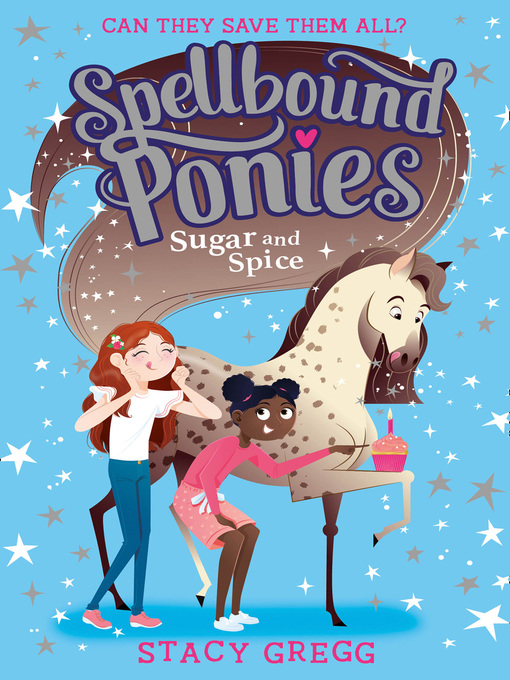 Title details for Sugar and Spice by Stacy Gregg - Available